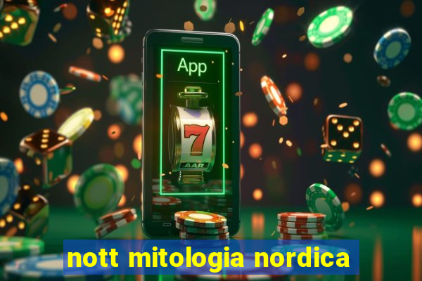 nott mitologia nordica